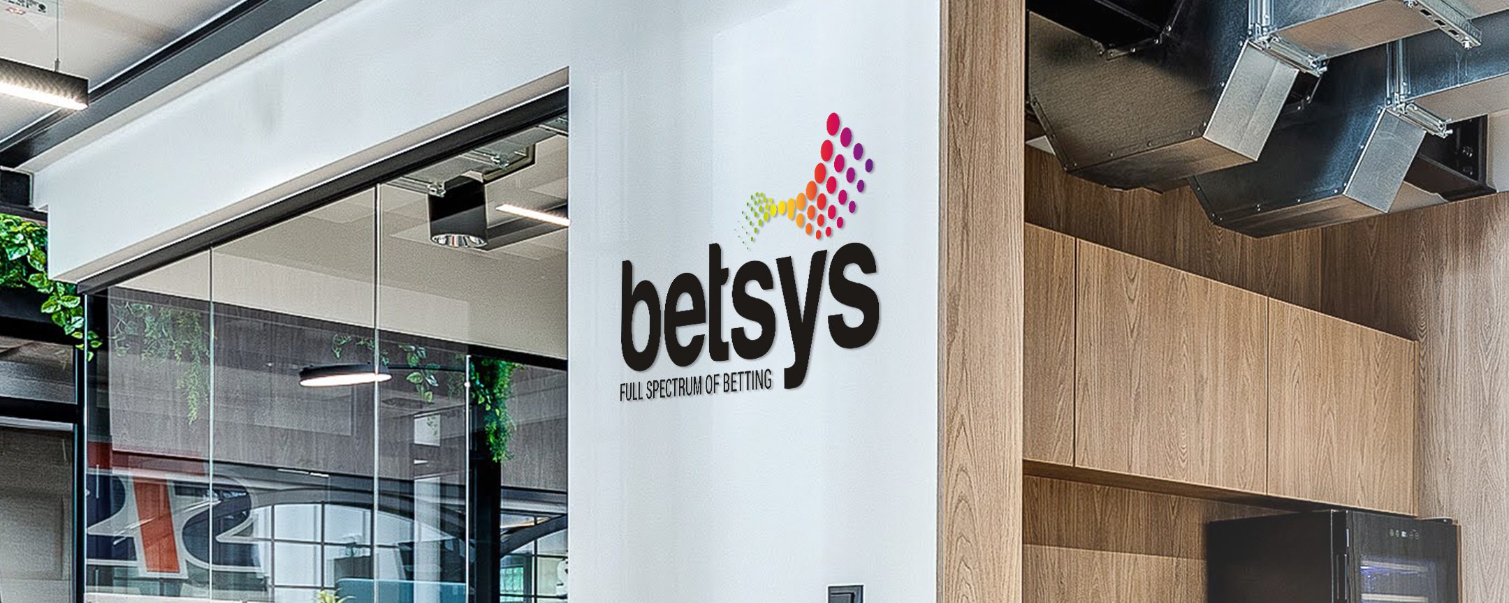 News - Acquisition of Betsys and investments in technology - Przejęcie Betsys i inwestycja w technologię